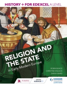 Image for History+ for Edexcel A level: Religion and the state in early modern Europe
