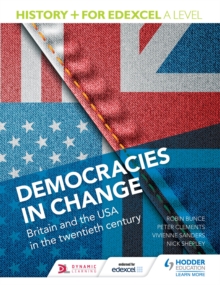 Image for History+ for Edexcel A level.: (Democracies in change : Britain and the USA in the twentieth century)