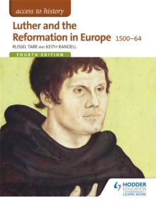 Image for Luther and the Reformation in Europe 1500-64