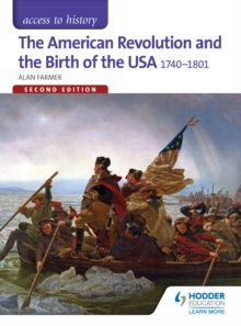 Image for The American Revolution and the birth of the USA, 1740-1801