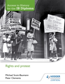 Image for Access to History for the IB Diploma: Rights and protest