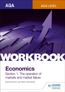 Image for AQA AS/A-level economicsSection 1,: The operations of markets and market failure