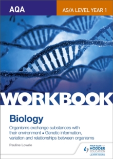 Image for AQA A-level/AS biology topics 3 and 4 workbook: Organisms exchange substances with their environment : genetic information, variation and relationships between organisms