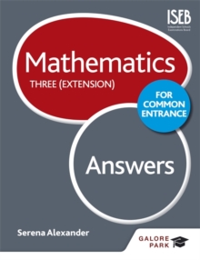 Image for Mathematics for Common EntranceThree (extension),: Answers