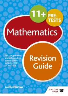 Image for 11+ maths revision guide  : for 11+, pre-test and independent school exams including CEM, GL and ISEB
