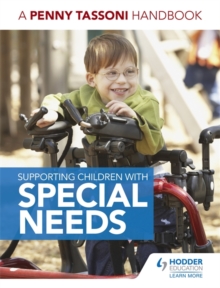 Image for Supporting Children with Special Needs: A Penny Tassoni Handbook