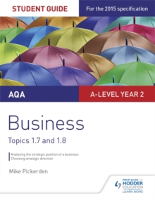 Image for AQA A-Level businessStudent guide 3,: Topics 1.7-1.8