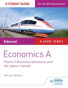 Image for Edexcel economics A student guideTheme 3,: Business behaviour and the labour market