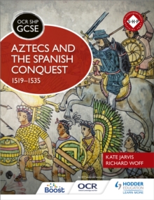Image for Aztecs and the Spanish conquest, 1519-1535