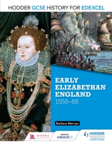 Image for Hodder GCSE history for Edexcel.: (Early Elizabethan England, 1558-88)
