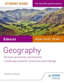 Image for Edexcel AS/A-level geographyStudent guide 1,: Tectonic processes and hazards, glaciated landscapes and change, coastal landscapes and change