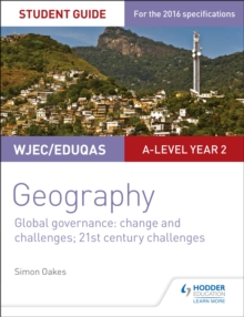Image for WJEC/Eduqas A-level Geography Student Guide 5: Global Governance: Change and challenges; 21st century challenges