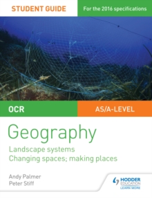 Image for OCR AS/A-level geography.: (Landscape systems, changing spaces, making places)