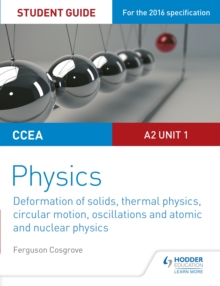 CCEA A-level year 2 physics.: (Student guide 3) - Cosgrove, Ferguson