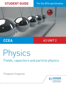 Image for CCEA A-level year 2 physics.: (Student guide)