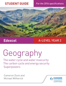Image for Edexcel A-level year 2 geography: the water cycle and water insecurity; the carbon cycle and energy security; superpowers. (Student guide)