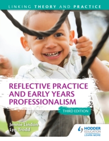 jacket image of title: Reflective practice and early years professionalism. - Lindon, Jennie