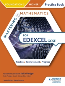 Image for Mastering mathematics for Edexcel GCSE  : practice, reinforcement, progressFoundation 2/Higher 1,: Practice book
