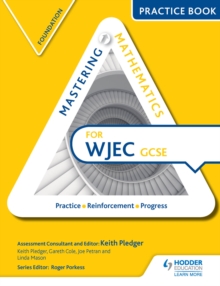 Image for Mastering mathematics for WJEC GCSE.: (Practice book)