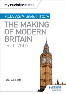 AQA AS and A Level History. The Making of Modern Britain, 1951-2007 by ...