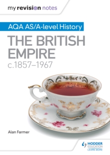 Image for AQA AS and A level history.: (The British Empire, c1857-1967)