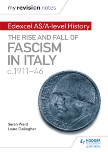 Image for Edexcel AS/A-level history.: (The rise and fall of fascism in Italy c.1911-46)