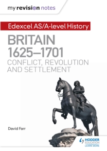 Image for Edexcel AS/A-level history.: conflict, revolution and settlement (Britain, 1625-1701)
