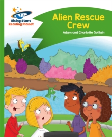 Image for Reading Planet - Alien Rescue Crew - Green: Comet Street Kids