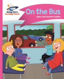 Image for Reading Planet - On the Bus - Pink B: Comet Street Kids