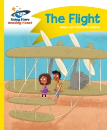 Image for Reading Planet - The Flight - Yellow: Comet Street Kids