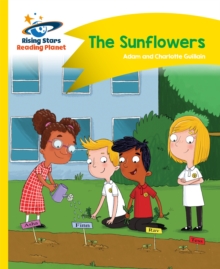 Reading Planet - The Sunflowers - Yellow: Comet Street Kids - Guillain, Adam