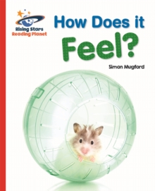 Reading Planet - How Does it Feel? - Red A: Galaxy - Mugford, Simon