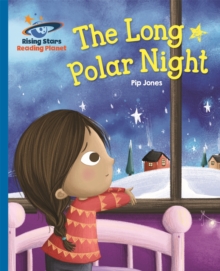 Image for Reading Planet - The Long Polar Night - Blue: Galaxy