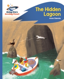 Reading Planet - The Hidden Lagoon - Blue: Rocket Phonics - Glennie, Anne