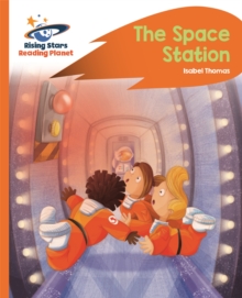 Image for Reading Planet -The Space Station - Orange: Rocket Phonics