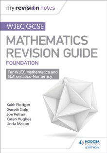 Image for WJEC GCSE Maths Foundation: Mastering Mathematics Revision Guide