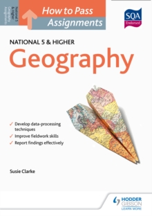 Image for How to Pass National 5 and Higher Assignments: Geography