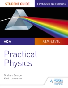 Image for AQA A-level physics student guide: Practical physics