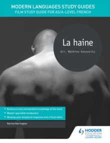 Image for La haine: film study guide for AS/A-level French