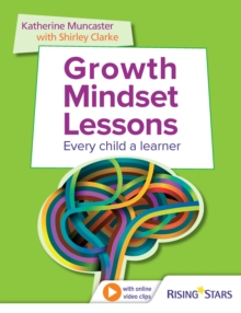 Image for Growth mindset lessons: every child a learner