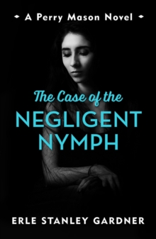 Image for The case of the negligent nymph