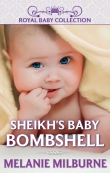 Image for Sheikh's Baby Bombshell
