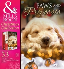 Image for Paws and Proposals: On the Secretary's Christmas List / The Patter of Paws at Christmas / The Soldier, the Puppy and Me / Holiday Haven / Home for Christmas / A Puppy for Will / The Dog with the Old Soul