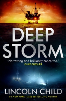 Deep Storm: ‘Harrowing and brilliantly conceived’ – Clive Cussler