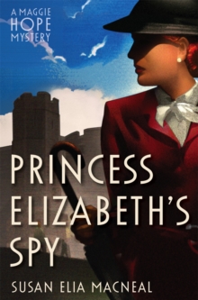 Princess Elizabeth’s Spy