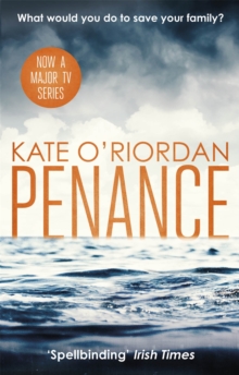 Penance: the basis for the new TV drama PENANCE on Channel 5