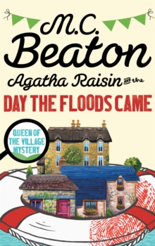 Agatha Raisin and the Day the Floods Came