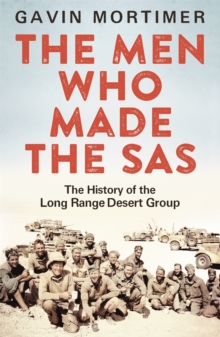 Image for The men who made the SAS