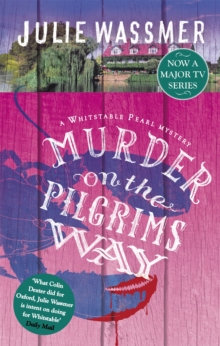 Murder on the Pilgrims Way: Now a major TV series, Whitstable Pearl, starring Kerry Godliman