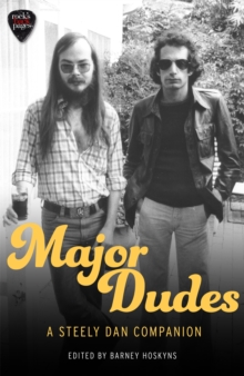 Major Dudes: A Steely Dan Companion